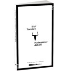 Livre – Madagascar, dahalo – par Bilal Tarabey