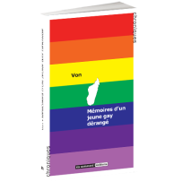 Livre – Mémoires d’un jeune gay dérangé – Von